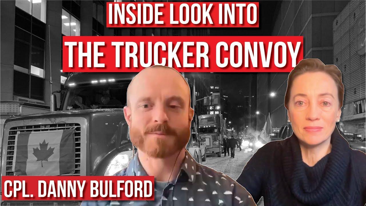 Freedom Convoy security coordinator speaks out | Julie Ponesse & Danny Bulford